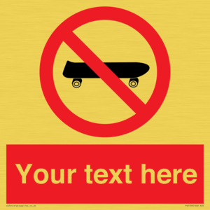 Custom No Skateboarding Sign